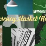 Currency Market News